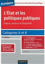 L'Etat et les politiques publiques - 2e ed. - Categories A et B - concours 