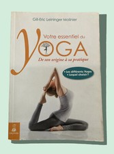 Votre Essentiel Du Yoga De Son Origine A Sa Pratique