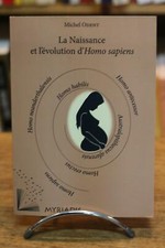 ODENT, Michel. : La naissance et l'evolution d'Homo sapiens.