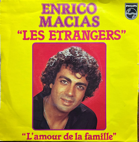 Enrico macias les étrangers - macias,