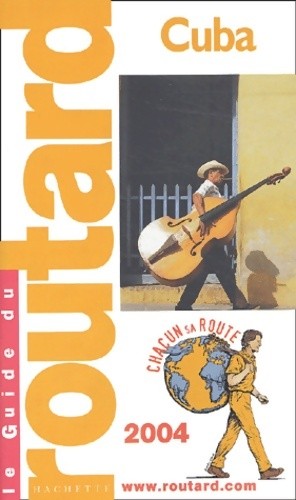 Guide routard cuba - 2004,