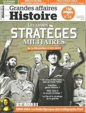 LES GRANDES AFFAIRES DE L'HISTOIRE N° 19 / LES GRANDS STRATEGES MILITAIRES