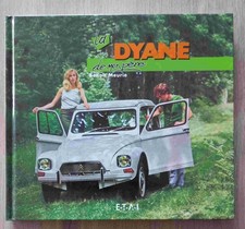 LA CITROEN DYANE DE MON PERE