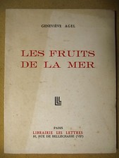 GENEVIÈVE AGEL LES FRUITS DE LA MER LIBRAIRIE LES LETTRES 1953 POÉSIE ENVOI