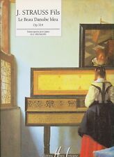 J. Strauss Fils Le Beau Danube Bleu Op. 314  Transcription pour Piano Heumann