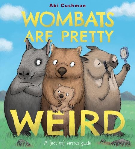 Abi cushman wombats are - cushman,
