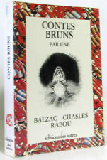 Contes bruns par une tête à l'envers Balzac Chasles Rabou fantastique