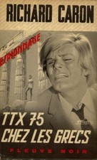 TTX 75 chez les grecs | Caron