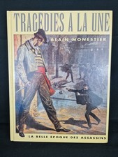 Livre Tragedie à La Une Monestier Bellemare Faits Divers Anciens Horreur 