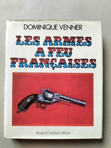 Les armes feu francaise - les,