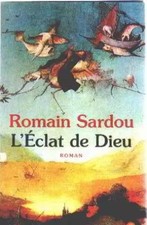 L'éclat de Dieu ou Le roman