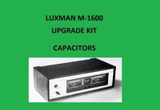 Ampli LUXMAN M-1600 Repair KIT condensateur restauration service récapitulati...