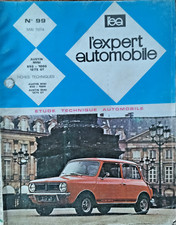 L'Expert automobile  N° 99 de Mai 1974 - Austin MINI 850 - 1000 - 1275 GT - RTA