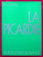 La Picardie - Peuples et pays