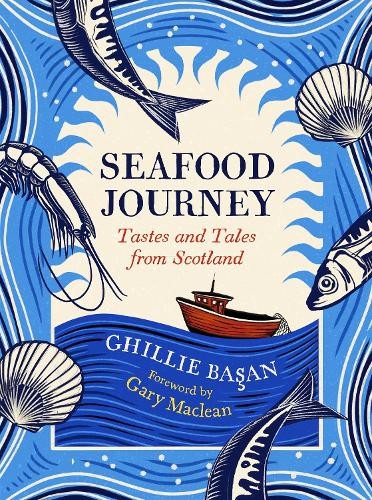 Ghillie basan seafood - seafood, journey