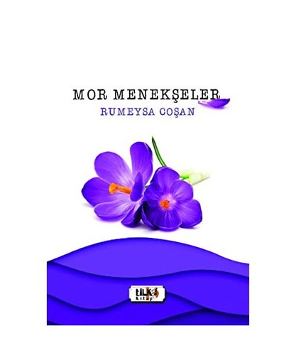 Mor menek eler rumeysa an - menek?eler,,