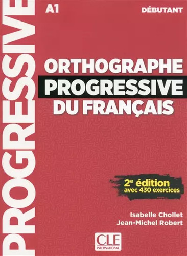 Orthographe progressive - , du