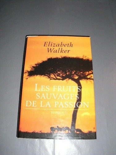 Les fruits sauvages la - sauvages, de