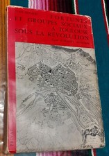 Jean SENTOU - fortunes et groupes sociaux a toulouse sous la revolution - privat