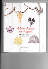 Mobiles floraux en Kirigami, Ryoko Yoshiura