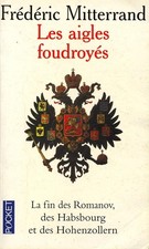 AIGLES FOUDROYES - MITTERRAND