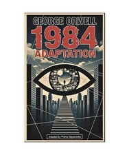 1984 Adapted Edition: A
