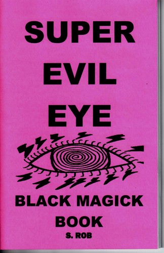 The super evil eye black - evil,