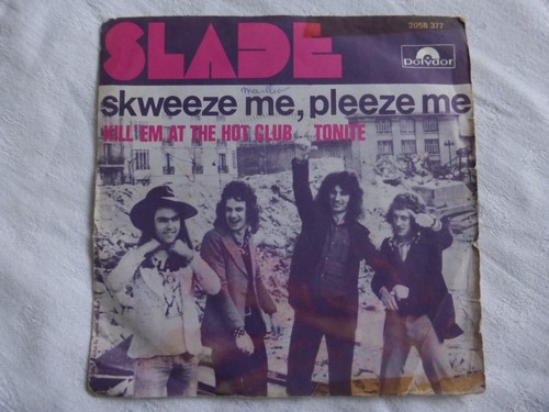 Slade skweezeme pleeze sp - slade-skweezeme,pleeze, me-sp