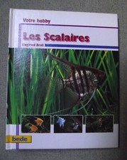 SIEGFRIED BRALL LES SCALAIRES AQUARIUM AQUARIOPHILIE POISSON BEDE 2000