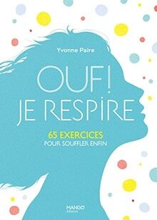 Ouf respire 65 - respire...:,