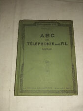 Ancien livre ABC de La Téléphonie Sans Fil par Fernand Vitus 1924