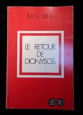 Jean Brun, Le retour de Dionysos