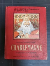 LES CONQUERANTS D'EMPIRES - CHARLEMAGNE - Illus Pierre JOUBERT 1944. EB GAR 022