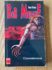 BOB MORANE NUMERO 64: L'exterminateur  EDIT Lefrancq  Bob Morane en poche 1998
