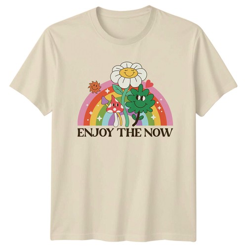 Shirt enjoy the - the, now