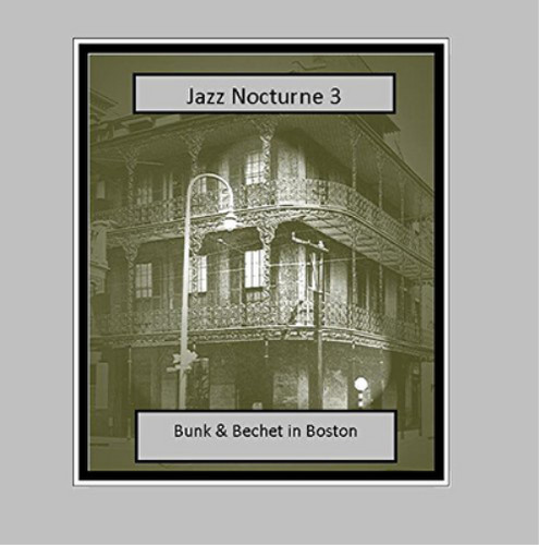 Bunk johnson sidney bechet - bunk,
