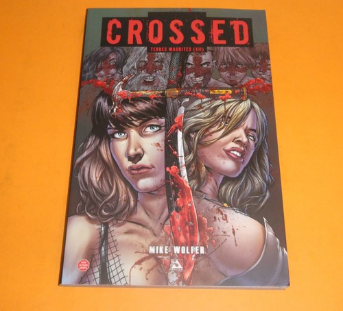 Crossed terres maudites - crossed,