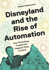Roland Betancou Disneyland and