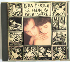 LUNA PARKER - RARE CD "FÉLIN