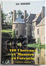 120 Châteaux et Manoirs en