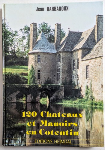 120 châteaux manoirs en - châteaux, et