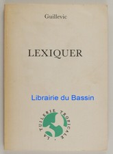 Lexiquer Eugène Guillevic 1986