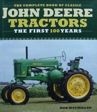 LIVRE/BOOK : John Deere Tractors - The First 100 Years ( Tracteurs )