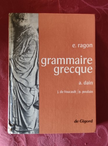 Grammaire grecque ragon - grammaire,