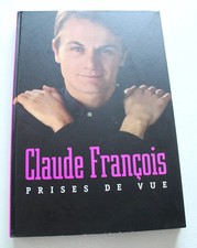 Claude François, Prises de vue - tirage limité et numéroté, Grand livre