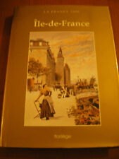 LA FRANCE 1900 : Île de France (Seine, Seine & Marne, Seine & Oise) - 1994