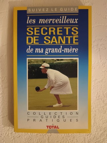Les merveilleux secret - , de