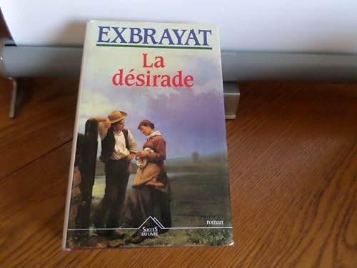 Désirade exbrayat - désirade,