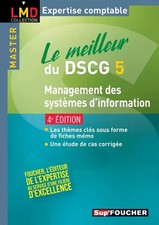 Le meilleur du DSCG 5 - Management des systèmes d'information 4e édition, J