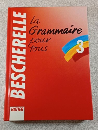 Grammaire pour tous - , |